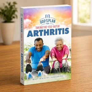 god's plan: taking the "itis" out of arthritis