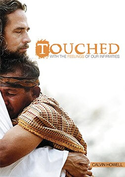 touched with the feeling of our infirmities (dvd)